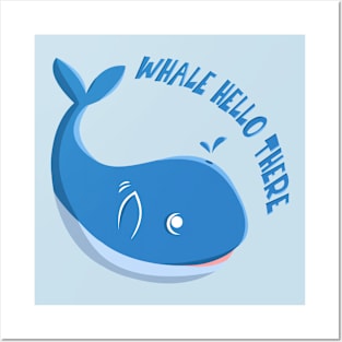 Whale Hello There Posters and Art